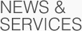 News & Services